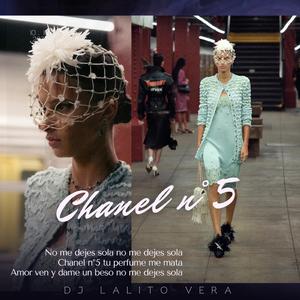 Chanel n°5 - Lalito Vera (Original Mix)