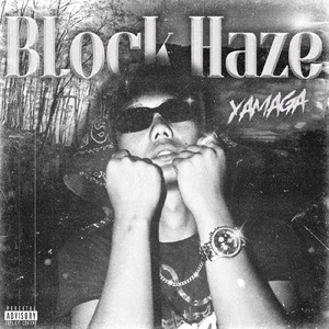 BLOCK HAZE