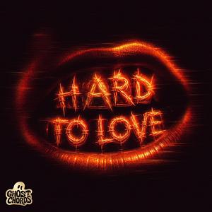 Hard To Love
