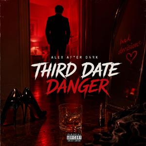 Third Date Danger