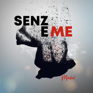 SENZ E ME