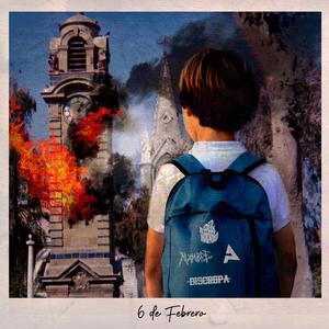 6 de Febrero (feat. Alambre, Azulfania & Discrepa)