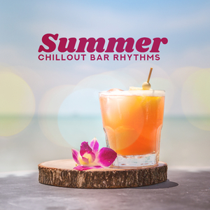 Special Summer Chill Out Mix