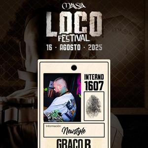 Graco B Lokofestival 2025 Agresive Newstyle