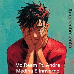 Arrepentimiento (feat. Andre Medina & Invernno)