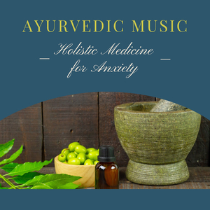 Ayurvedic Music