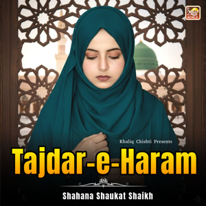 Tajdar-e-Haram (Live)