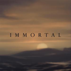 Immortal