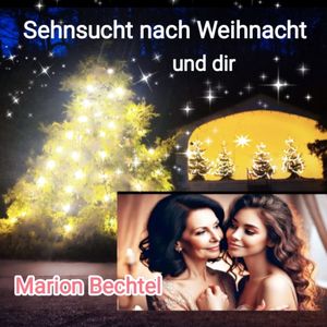 Sehnsucht nach Weihnacht und dir