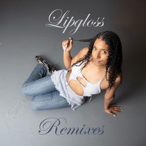 Lipgloss (MSCS Remix)
