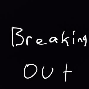 Breaking Out-Instrumental