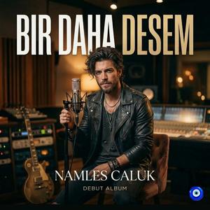 Bir Daha Desem