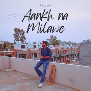 Aankh Na Milawe