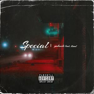 Special (Feat. 2Sad)