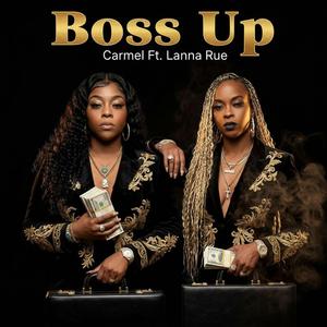 Boss Up (feat. Lanna Rue)