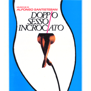 Doppio sesso incrociato (From "Doppio sesso incrociato" Soundtrack / Seduzione)