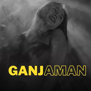 GANJAMAN