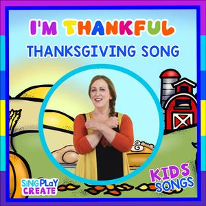 I'm Thankful Childrens Thanksgiving Song