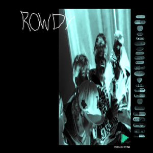 ROWDY