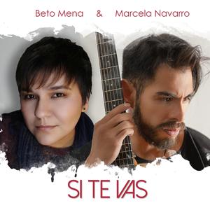 Si Te Vas (feat. Marcela Navarro)