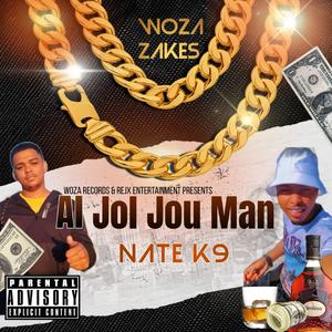 Al jol jou man (feat. Woza Zakes)