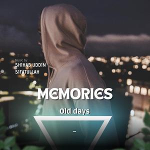 Memories old days