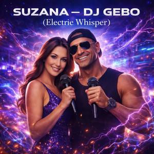 Suzana(Electric Whisper)