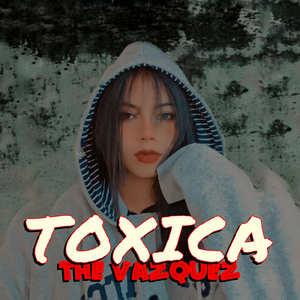 Toxica