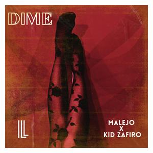 Dime (feat. Kid Zafiro & Narvy)
