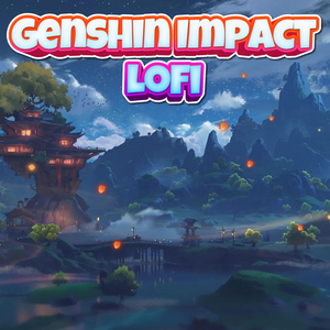 Chill Genshin Impact Beats
