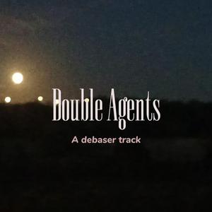 Double Agents