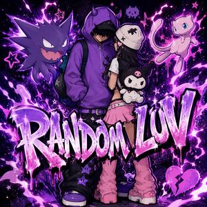 RAMDOM LUV