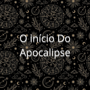 Montagem O Início Do Apocalipse
