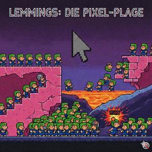 Lemmings:Die Pixel-Plage