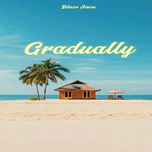 Gradually (Instrumental Version)