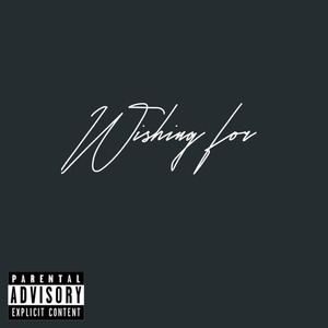 Wishing For