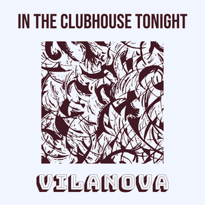 In the Clubhouse Tonight