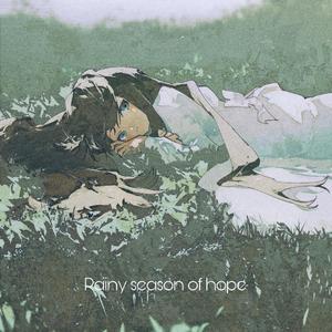 Rainy season of hope