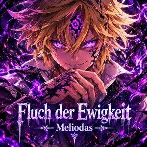 Fluch der Ewigkeit - Meliodas