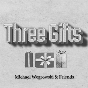 Three Gifts