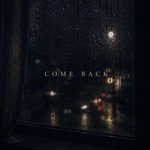 Come Back