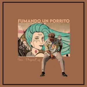 Fumando Un Porrito