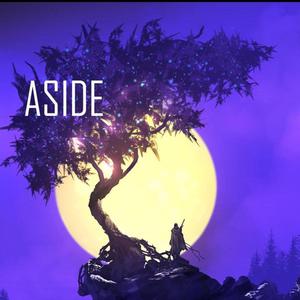 aside