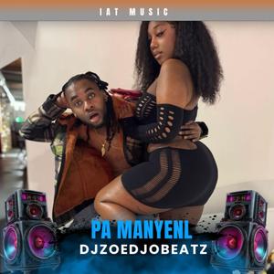 Pa Manyenl Raboday (Djzoedjobeatz)