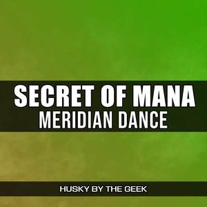 Meridian Dance (From "Secret of Mana") (Metal Version)