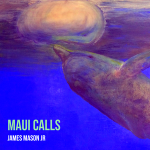 Maui Calls