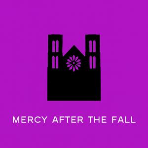 Mercy After the Fall