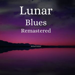 Lunar Blues Remastered