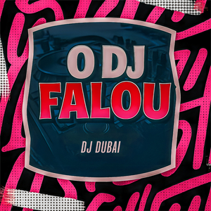O DJ FALOU