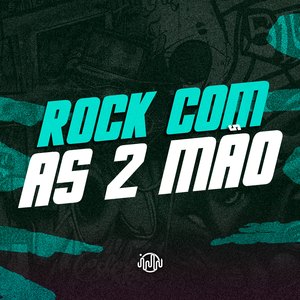 Rock Com As 2 Mão